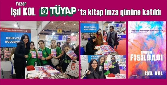 Yazar Işıl Kol TÜYAP 7. Karadeniz Kitap Fuarında kitabını imzaladı