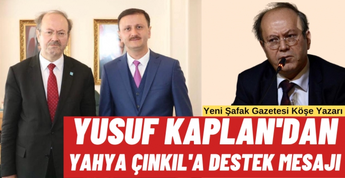 Yusuf Kaplan'dan Yahya Çınkıl'a destek mesajı