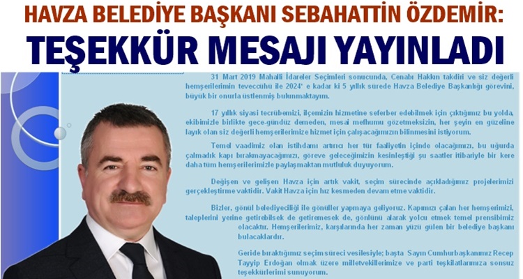 HAVZA BELEDİYE BAŞKANI ÖZDEMİR'DEN TEŞEKKÜR MESAJI 